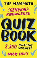 Mammoth General Knowledge Quiz Book