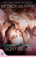 Second Chance Boyfriend: One Week Girlfriend Book 2