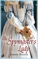 Spymaster's Lady: Spymaster 2 (A series of sweeping, passionate historical romance)