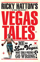 Ricky Hatton's Vegas Tales