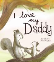 I Love My Daddy - Picture Story Book