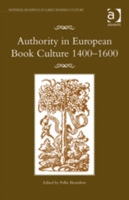 Authority in European Book Culture 1400-1600
