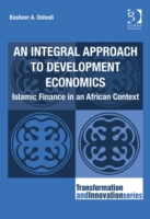 Integral Approach to Development Economics