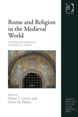 Rome and Religion in the Medieval World