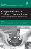 Computer Games and Technical Communication