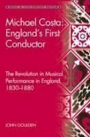 Michael Costa: England's First Conductor