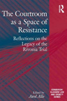 Courtroom as a Space of Resistance