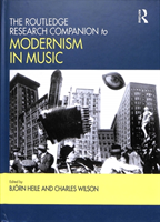 Routledge Research Companion to Modernism in Music