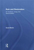 Ruin and Restoration
