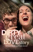 Dirty Great Love Story