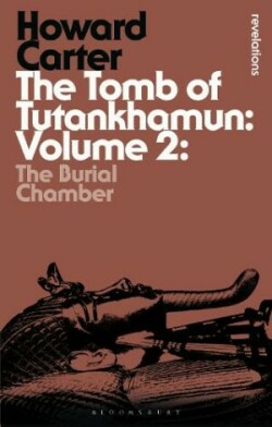Tomb of Tutankhamun: Volume 2