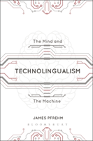 Technolingualism The Mind and the Machine