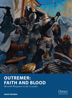 Outremer: Faith and Blood