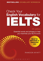 Check Your English Vocabulary for IELTS Essential words and phrases to help you maximise your IELTS score