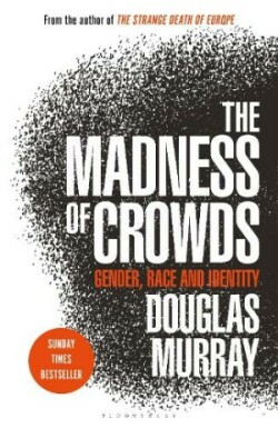 Madness of Crowds