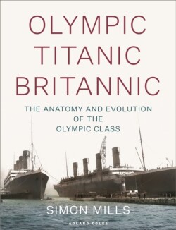 Olympic Titanic Britannic