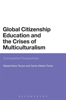 Global Citizenship Education and the Crises of Multiculturalism