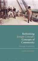 Rethinking Joseph Conrad’s Concepts of Community