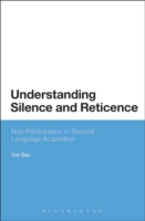 Understanding Silence and Reticence Ways of Participating in Second Language Acquisition