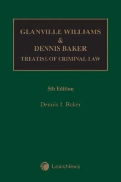 Glanville Williams & Dennis Baker Treatise of Criminal Law