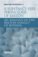 Substance-free Framework for Phonology An Analysis of the Breton Dialect of Bothoa
