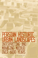 Persian Historic Urban Landscapes