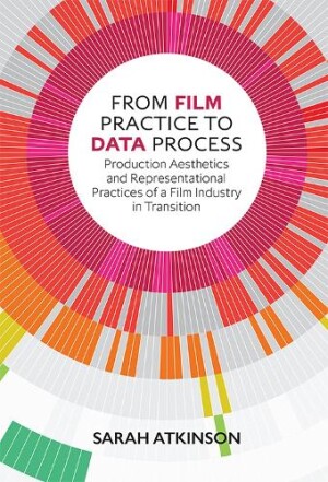 From Film Practice to Data Process