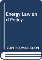 ENERGY LAW AND POLICY