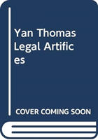 Legal Artifices: Ten Essays on Roman Law in the Present Tense