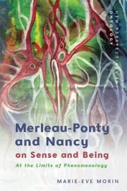 Merleau-Ponty and Nancy on Sense and Being