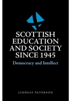 Scottish Education and Society since 1945