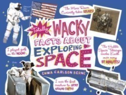 Totally Wacky Facts About Exploring Space