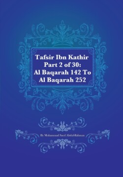 Tafsir Ibn Kathir Part 2 of 30