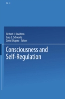 Consciousness and Self-Regulation