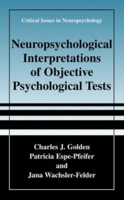 Neuropsychological Interpretation of Objective Psychological Tests