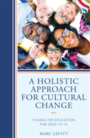 Holistic Approach For Cultural Change