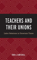 Teachers and Their Unions