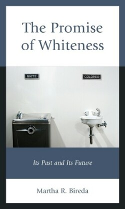 Promise of Whiteness