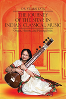 Journey of the Sitar in Indian Classical Music