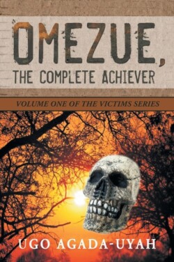 Omezue, the Complete Achiever