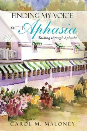 Finding My Voice with Aphasia