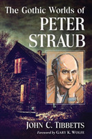 Gothic Worlds of Peter Straub