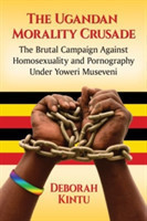 Ugandan Morality Crusade