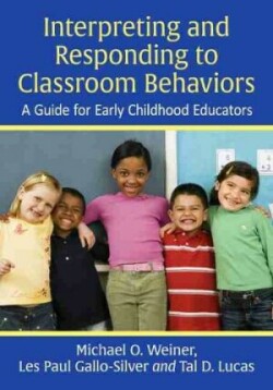 Interpreting and Responding to Classroom Behaviors