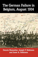 German Failure in Belgium, August 1914