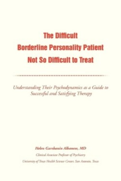 Difficult Borderline Personality Patient Not So Difficult to Treat