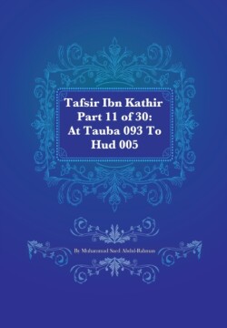 Tafsir Ibn Kathir Part 11 of 30