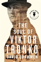 Soul of Viktor Tronko