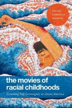 Movies of Racial Childhoods