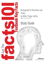 Studyguide for Business Law Today by Miller, Roger Leroy, ISBN 9780324595741